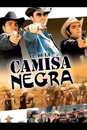 El de la Camisa Negra Poster