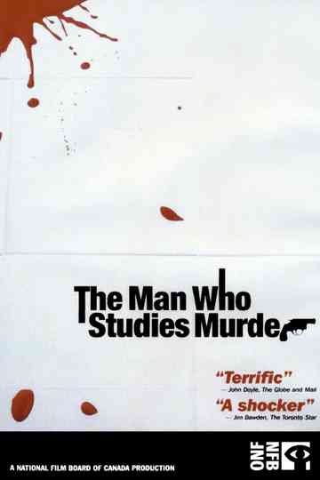 The Man Who Studies Murder Poster