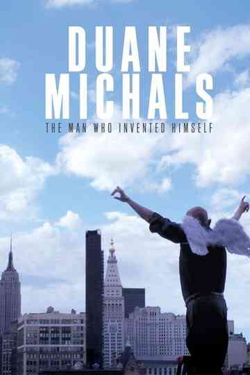 Duane Michals: The Man Who Invented Himself Poster