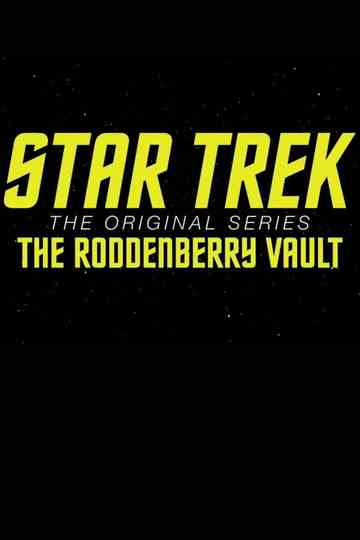Star Trek: The Original Series – The Roddenberry Vault Poster