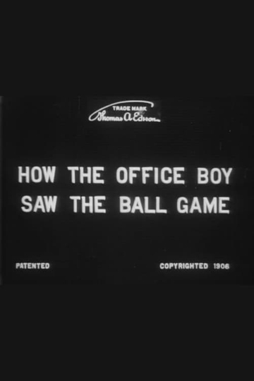 How the Office Boy Saw the Ball Game