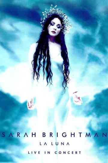 Sarah Brightman: La Luna - Live in Concert Poster
