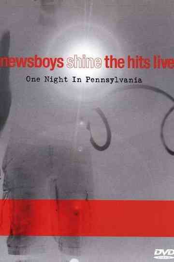 Newsboys Shine The Hits Live Poster