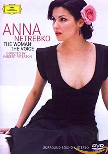 Anna Netrebko: The Woman, the Voice Poster