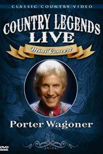 Porter Wagoner Country Legends Live Mini Concert Poster