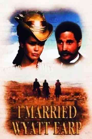 I Married Wyatt Earp Poster