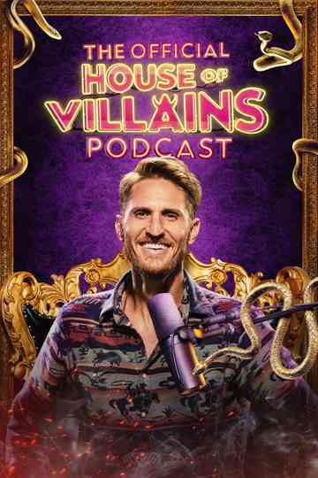 The Official House of Villains Podcast Poster