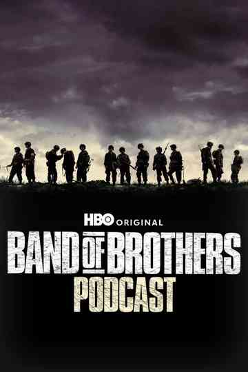 The Band of Brothers Podcast Poster