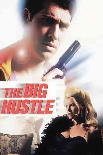 The Big Hustle Poster