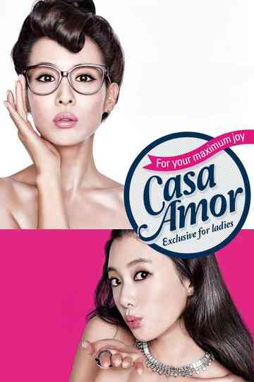 Casa Amor: Exclusive for Ladies Poster