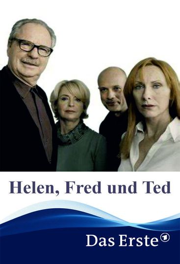Helen, Fred und Ted
