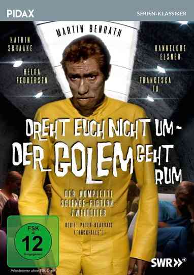 Dreht euch nicht um – der Golem geht rum Poster