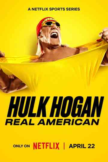 Hulk Hogan: Real American Poster