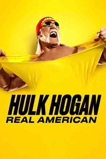 Hulk Hogan: Real American Poster