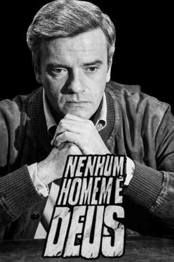 Nenhum Homem é Deus Poster