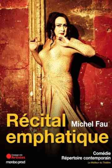 Michel Fau - Récital emphatique Poster