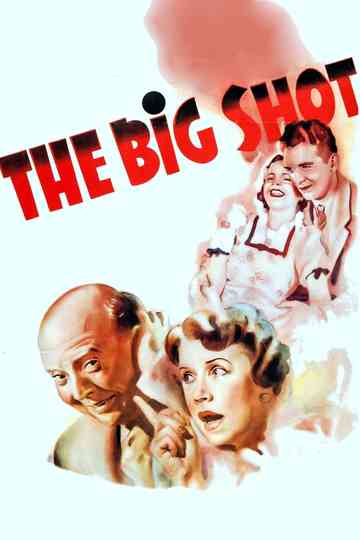 The Big Shot Poster