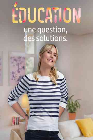Éducation : Une question, des solutions Poster