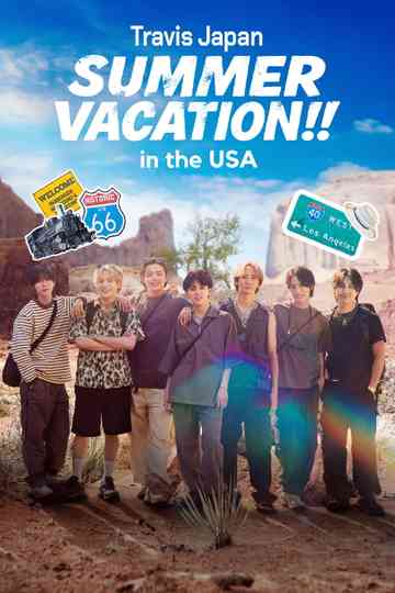 Travis Japan Summer Vacation!! in the USA Poster