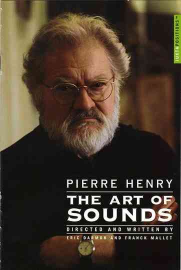 Pierre Henry: The Art of Sounds Poster