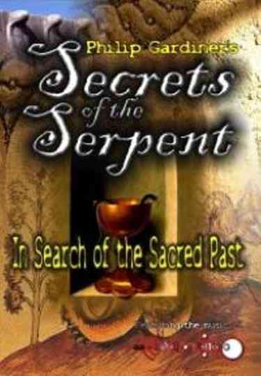 Secrets of the Serpent: In Search of the Sacred Past Poster