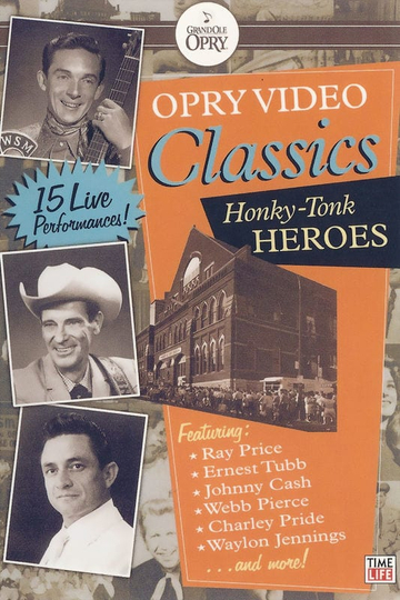 Opry Video Classics HonkyTonk Heroes Poster