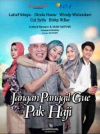 Jangan Panggil Gue Pak Haji Poster