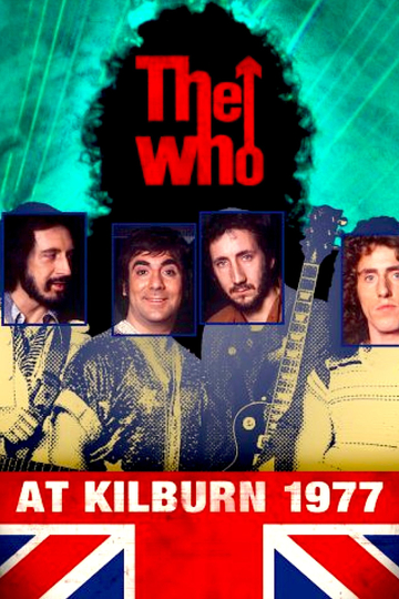 The Who At Kilburn 1977