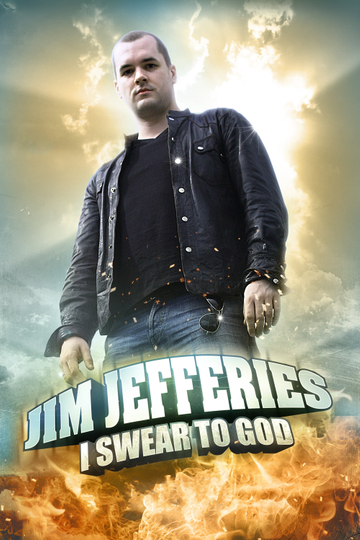 Jim Jefferies I Swear to God