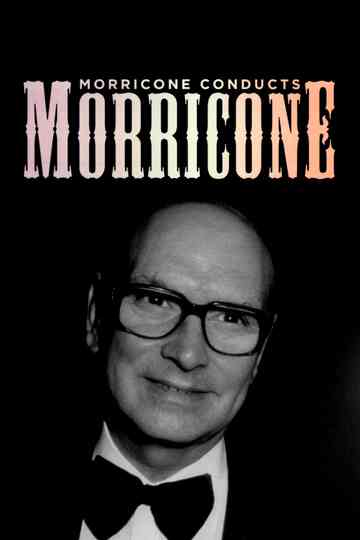 Morricone Conducts Morricone Poster