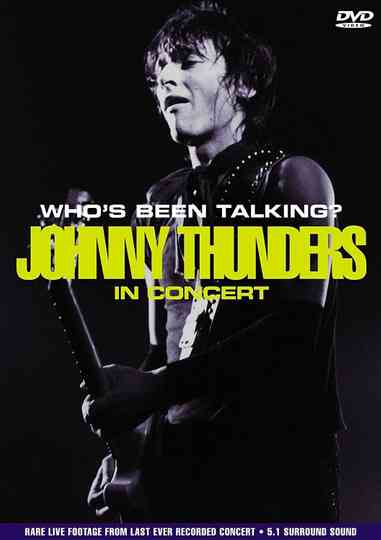 Johnny Thunders Whos Been Talking Poster