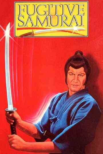 The Fugitive Samurai Poster