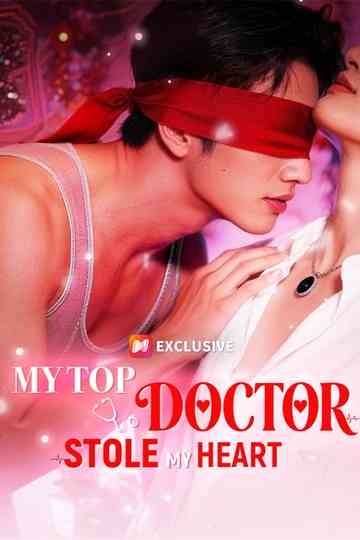 My Top Doctor Stole My Heart Poster