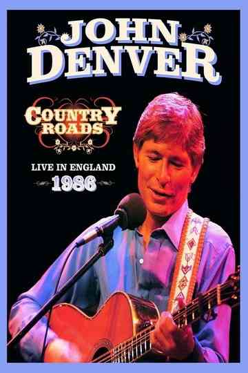 John Denver: Country Roads Live in England 1986 Poster