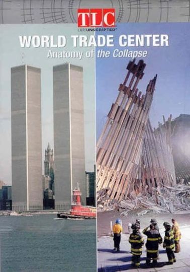 World Trade Center Anatomy of the Collapse
