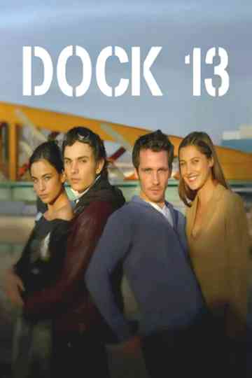 Dock 13 Poster