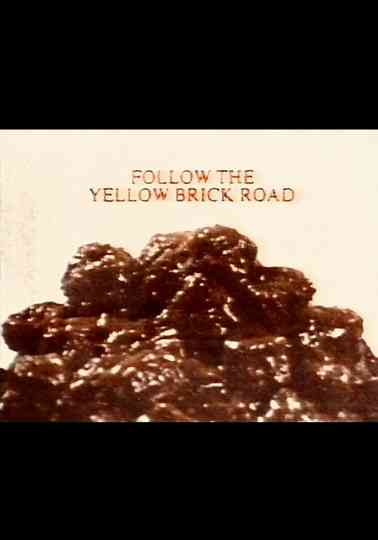 Follow The Yellow Brick Road Poster