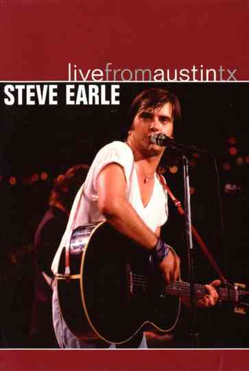Steve Earle Live from Austin Texas Poster