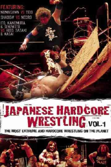 Japanese Hardcore Wrestling: Vol. 1 Poster