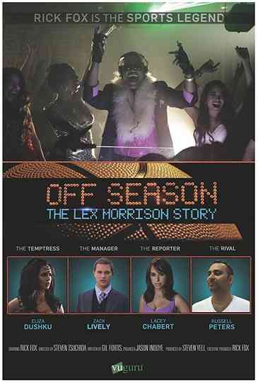 Off Season The Lex Morrison Story