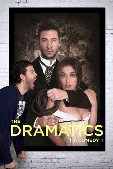 The Dramatics: A Comedy Poster