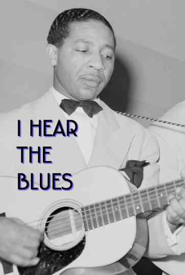 I Hear The Blues Poster