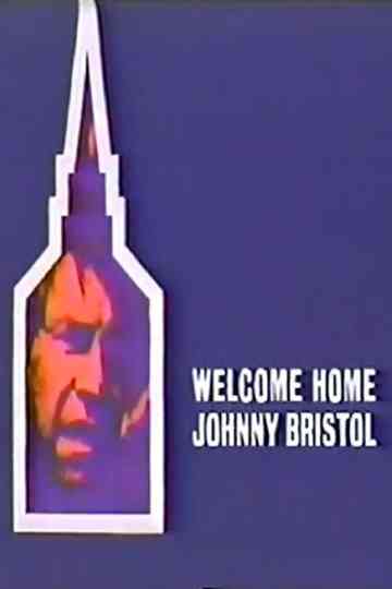 Welcome Home, Johnny Bristol Poster