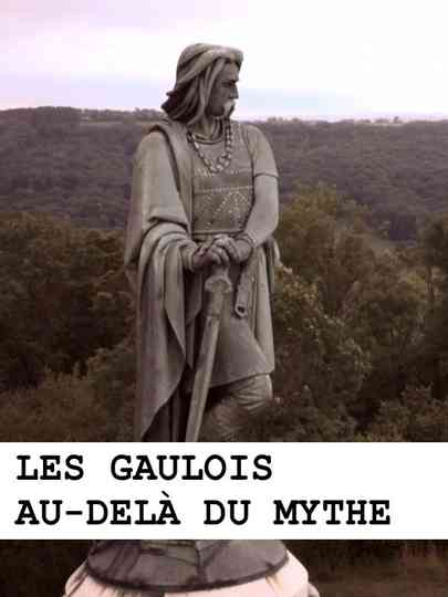Les Gaulois audelà du mythe Poster