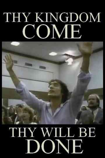 Thy Kingdom Come ... Thy Will Be Done Poster