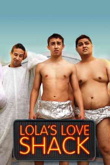 Lola's Love Shack Poster