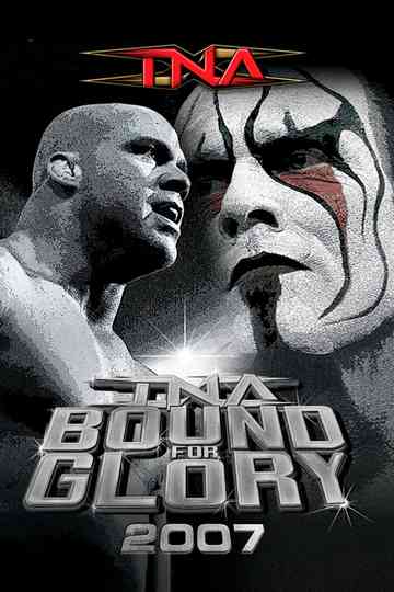 TNA Bound for Glory 2007 poster