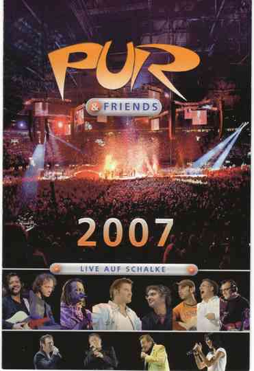 Pur  Friends Live auf Schalke 2007 Poster