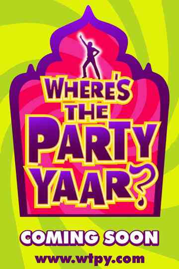 Wheres the Party Yaar poster
