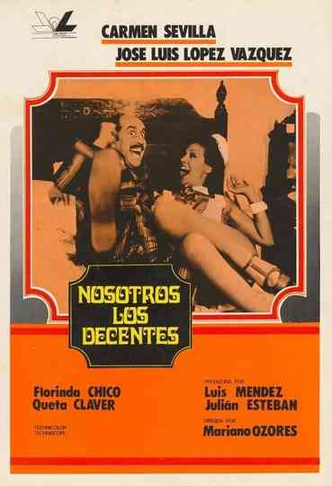 Nosotros los decentes Poster